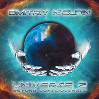 «Universe 2 — Beyond Consciousness» | композитор Dmitriy N&lsquo;Elpin | NR-3402